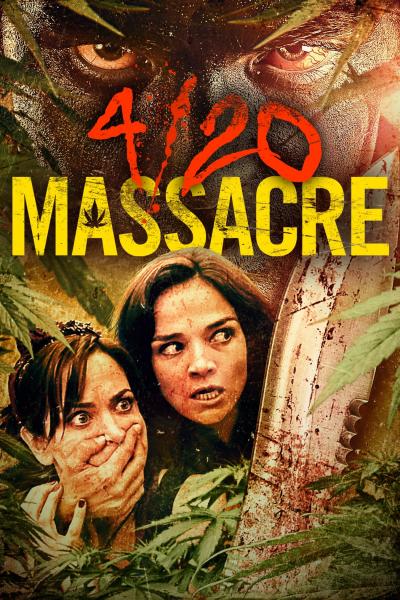 Affiche du film 4/20 Massacre