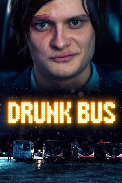 Affiche du film Drunk Bus
