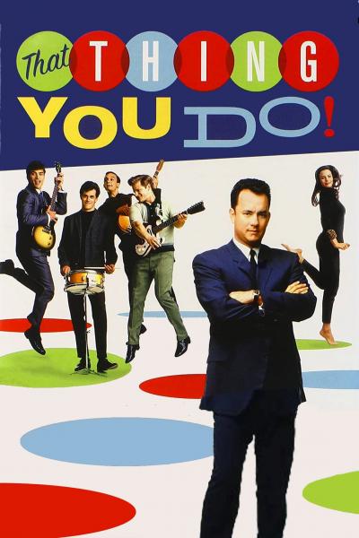Affiche du film That Thing You Do!