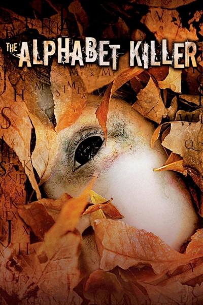 Affiche du film The Alphabet Killer