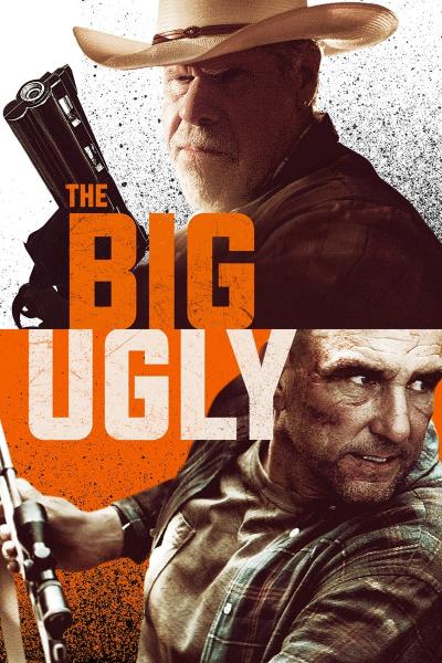 Affiche du film The Big Ugly