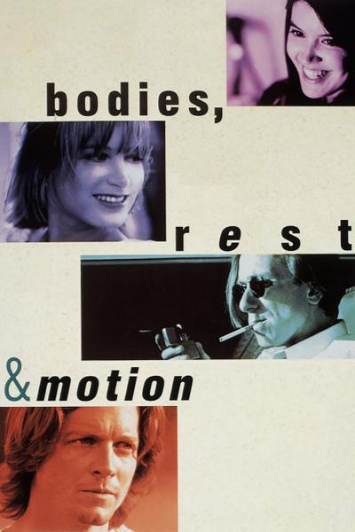 Affiche du film Bodies, Rest & Motion