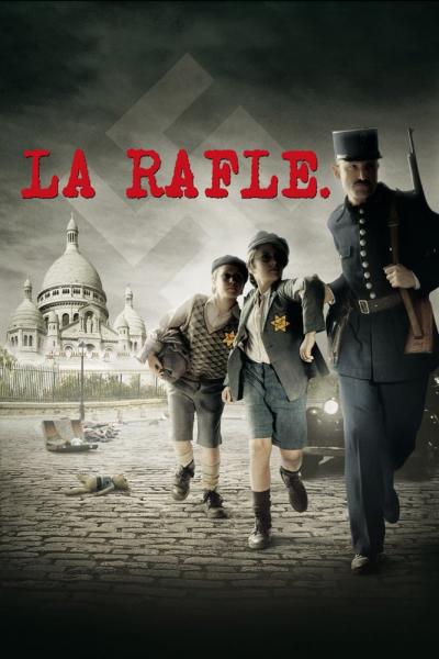 Affiche du film La Rafle.