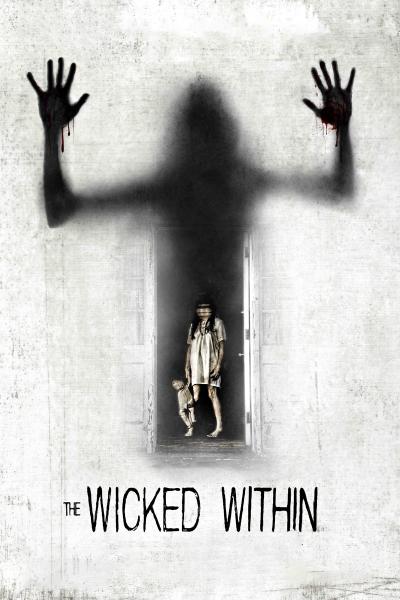 Affiche du film The Wicked Within