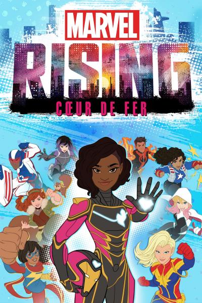 Affiche du film Marvel Rising : Cœur de Fer