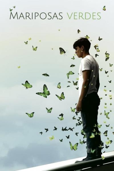 Affiche du film Mariposas Verdes