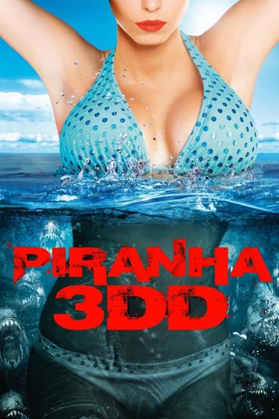 Affiche du film Piranha 3DD