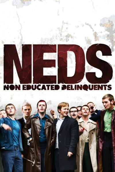 Affiche du film Neds - Non Educated Delinquents