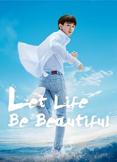 Affiche du film Let life be beautiful