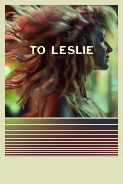 Affiche du film To Leslie