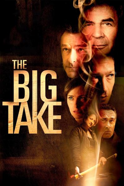 Affiche du film The Big Take