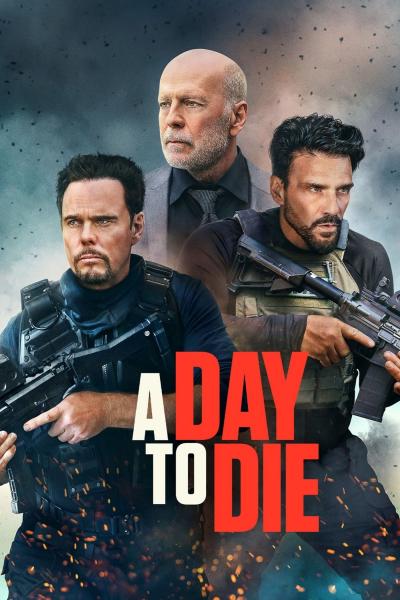 Affiche du film A Day to Die