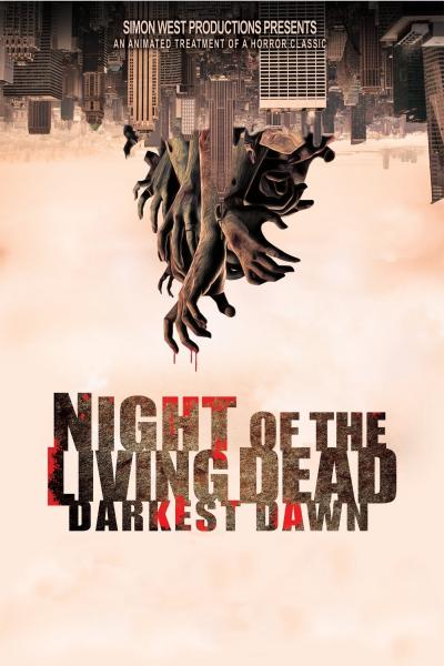 Affiche du film Night of the Living Dead: Darkest Dawn