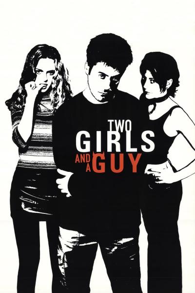 Affiche du film Two Girls and a Guy