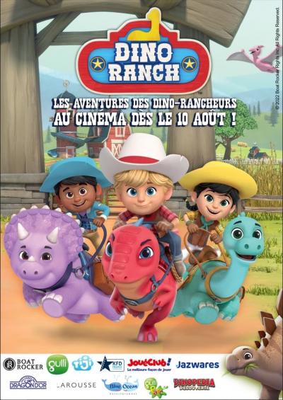 Affiche du film Dino Ranch - Les Aventures des Dino-Rancheurs au Cinéma !