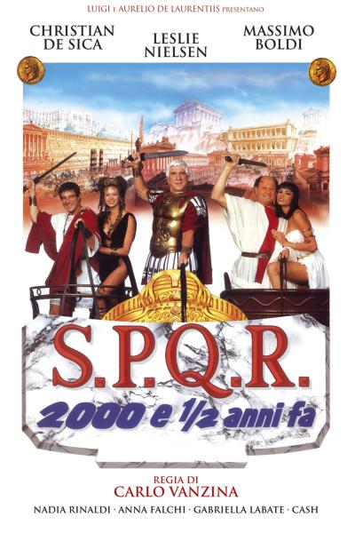 Affiche du film S.P.Q.R. 2000 e 1/2 anni fa