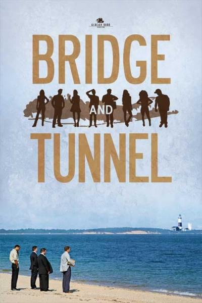 Affiche du film Bridge and Tunnel